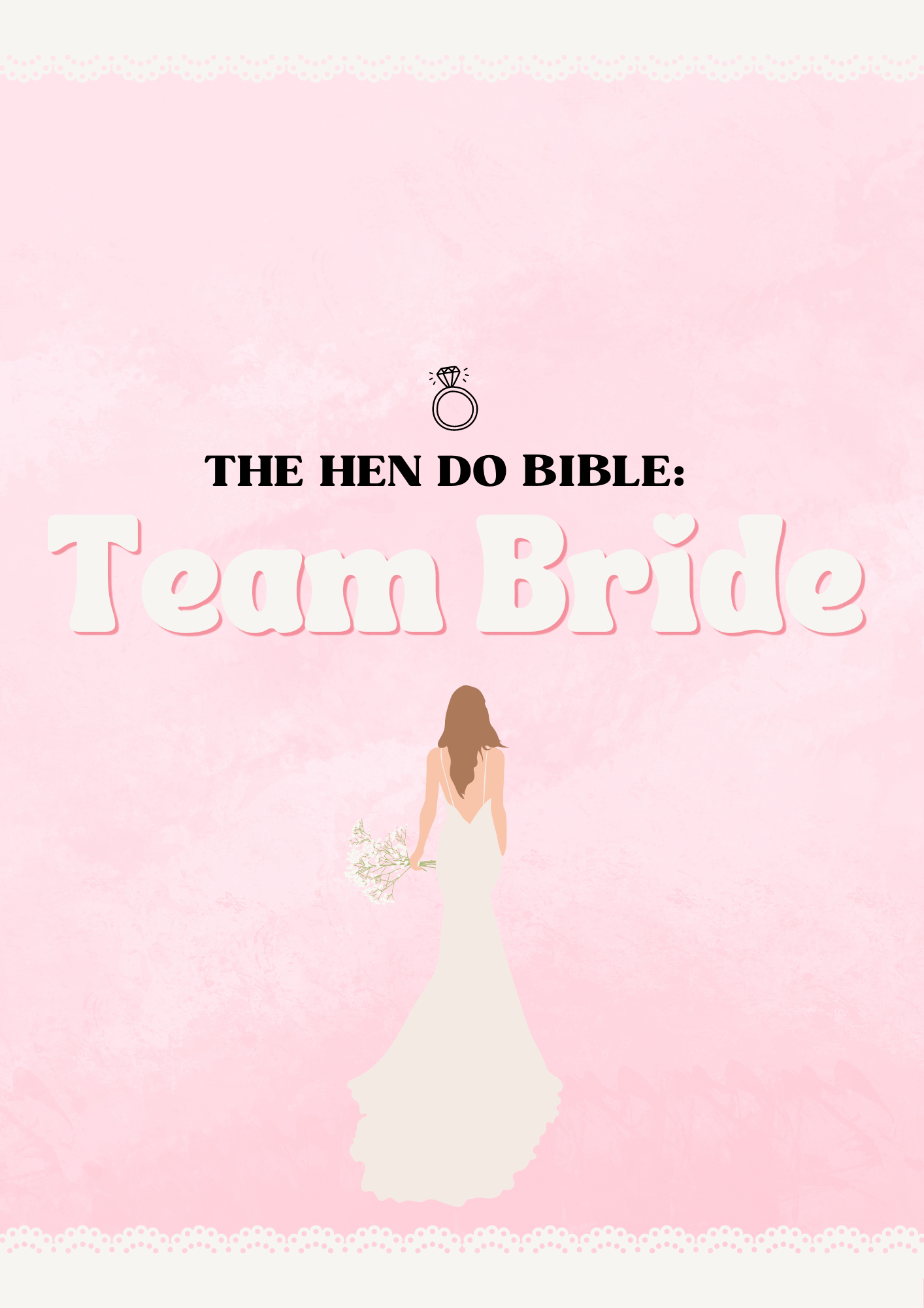 Hen Do Bible: Team Bride!